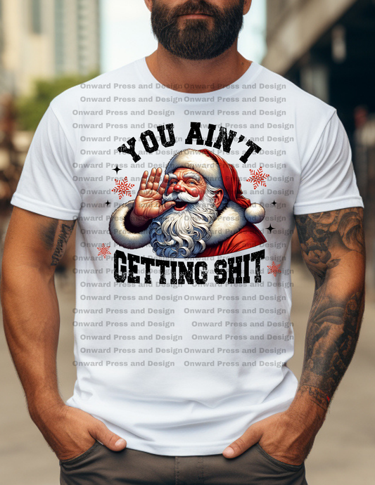 You Ain't Getting Shit