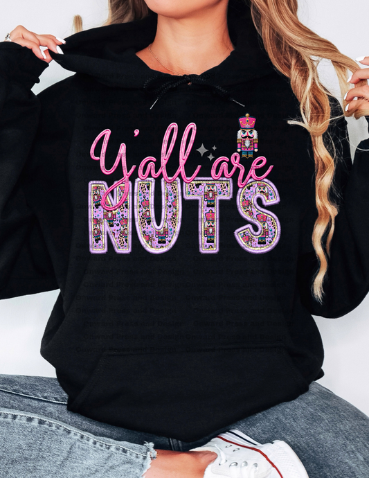 Y'all Are Nuts