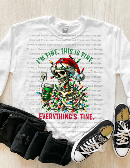 I'm Fine. This is Fine. Everything is Fine. Skeleton W/ Lights