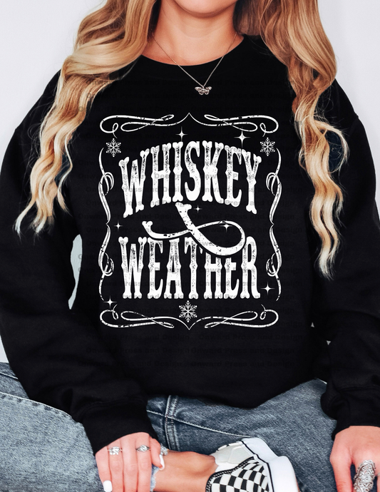 Whiskey Weather