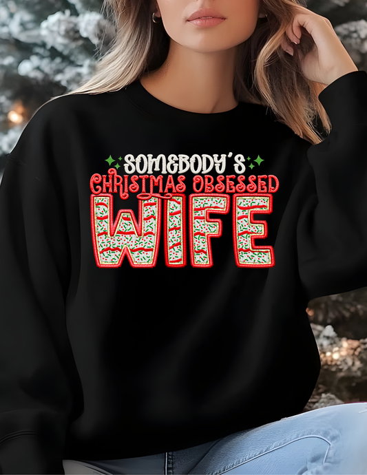 Somebody's Christmas Obsessed (your choice)