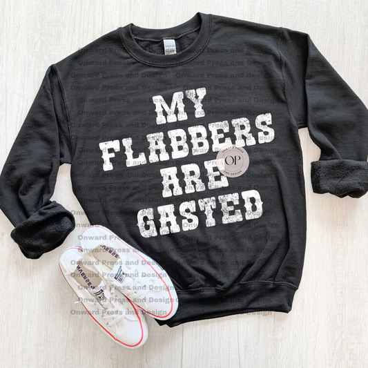 My Flabbers Are Gasted