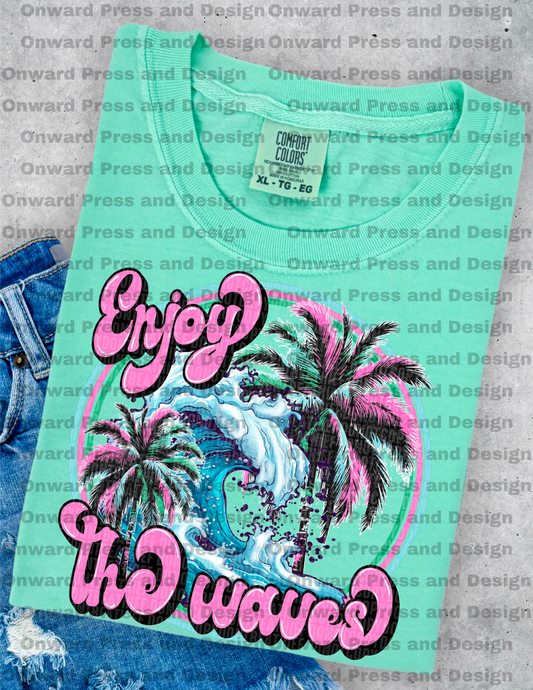 Enjoy The Waves Tee