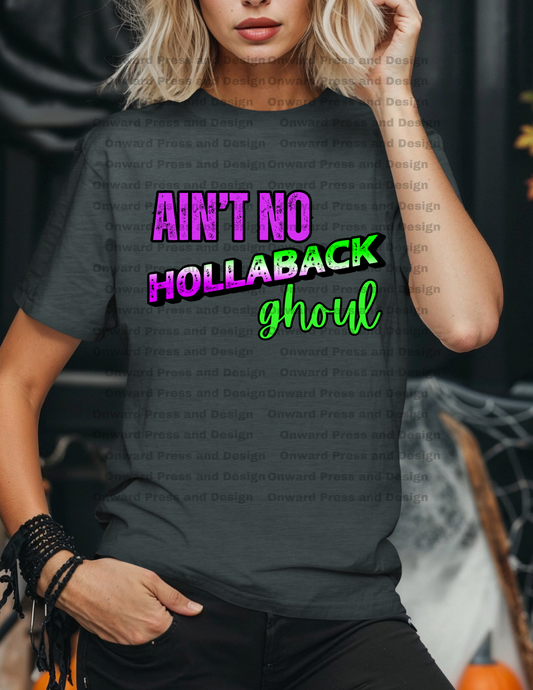 Ain't No Holla Back Ghoul DTF