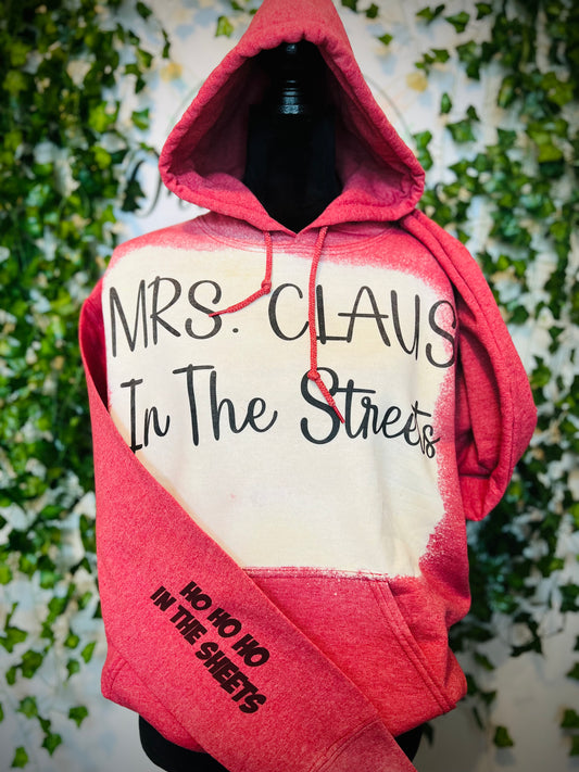 Mrs. Clause in the Streets Hoodie